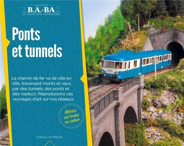 Revue Technique de Modélisme Ferroviaire - "PONTI E TUNNEL" - LR PRESSE BABA15 - 28 Pagine