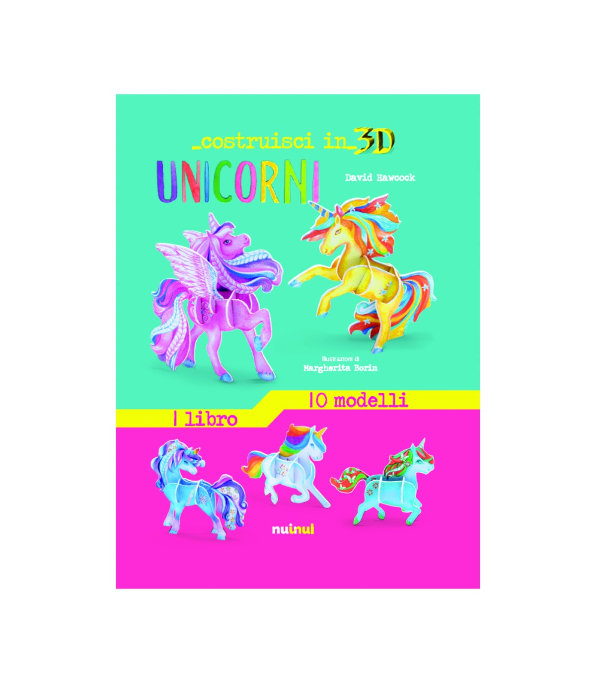 Costruisci in 3D - Unicorni