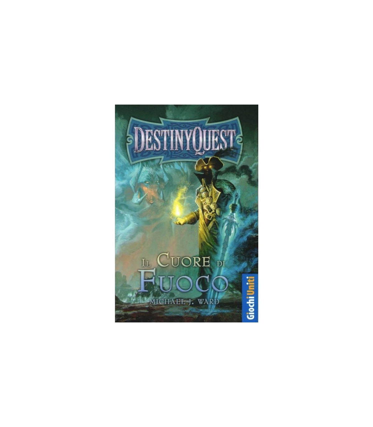 DestinyQuest - Il Cuore di Fuoco