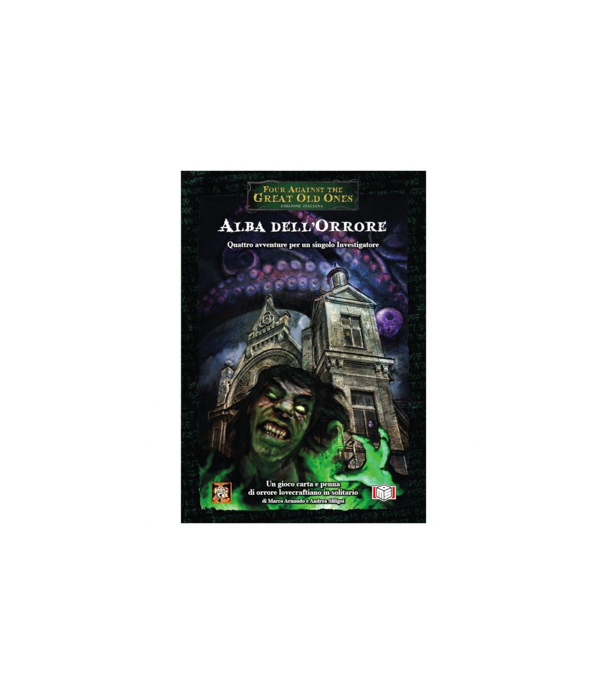 Four Against the Great Old Ones - Alba dell'Orrore