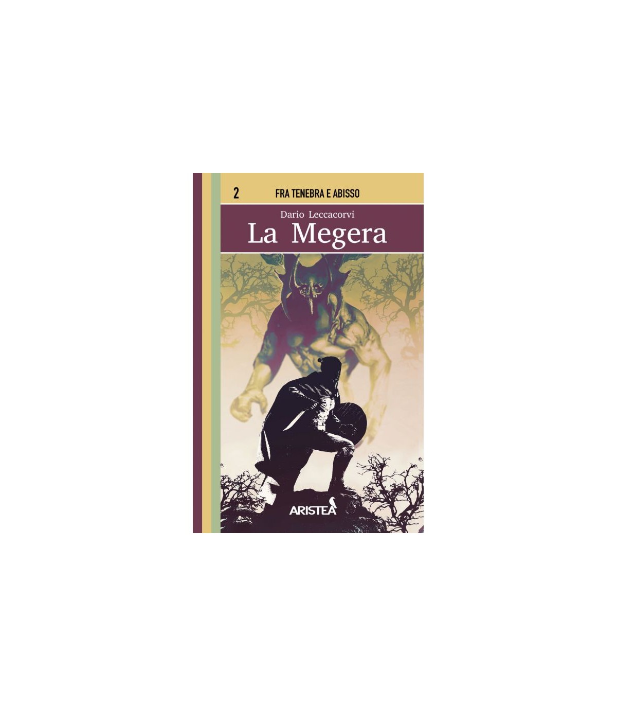 Fra Tenebra e Abisso - Vol.2 - La Megera