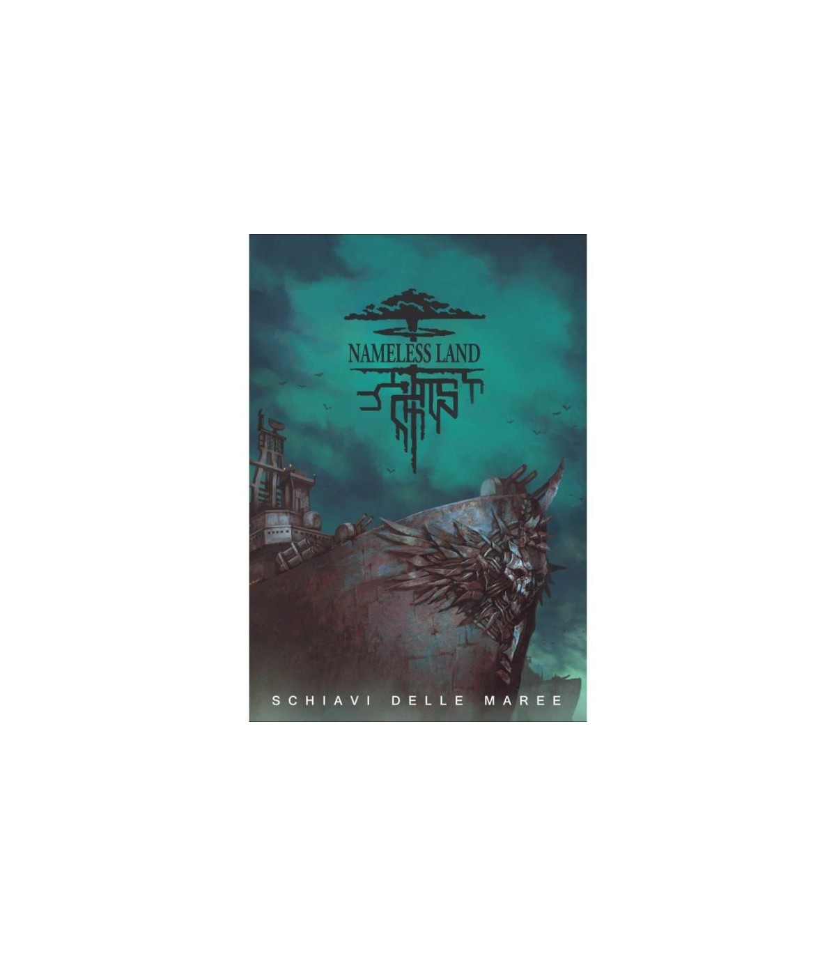 Nameless Land - Schiavi delle Maree