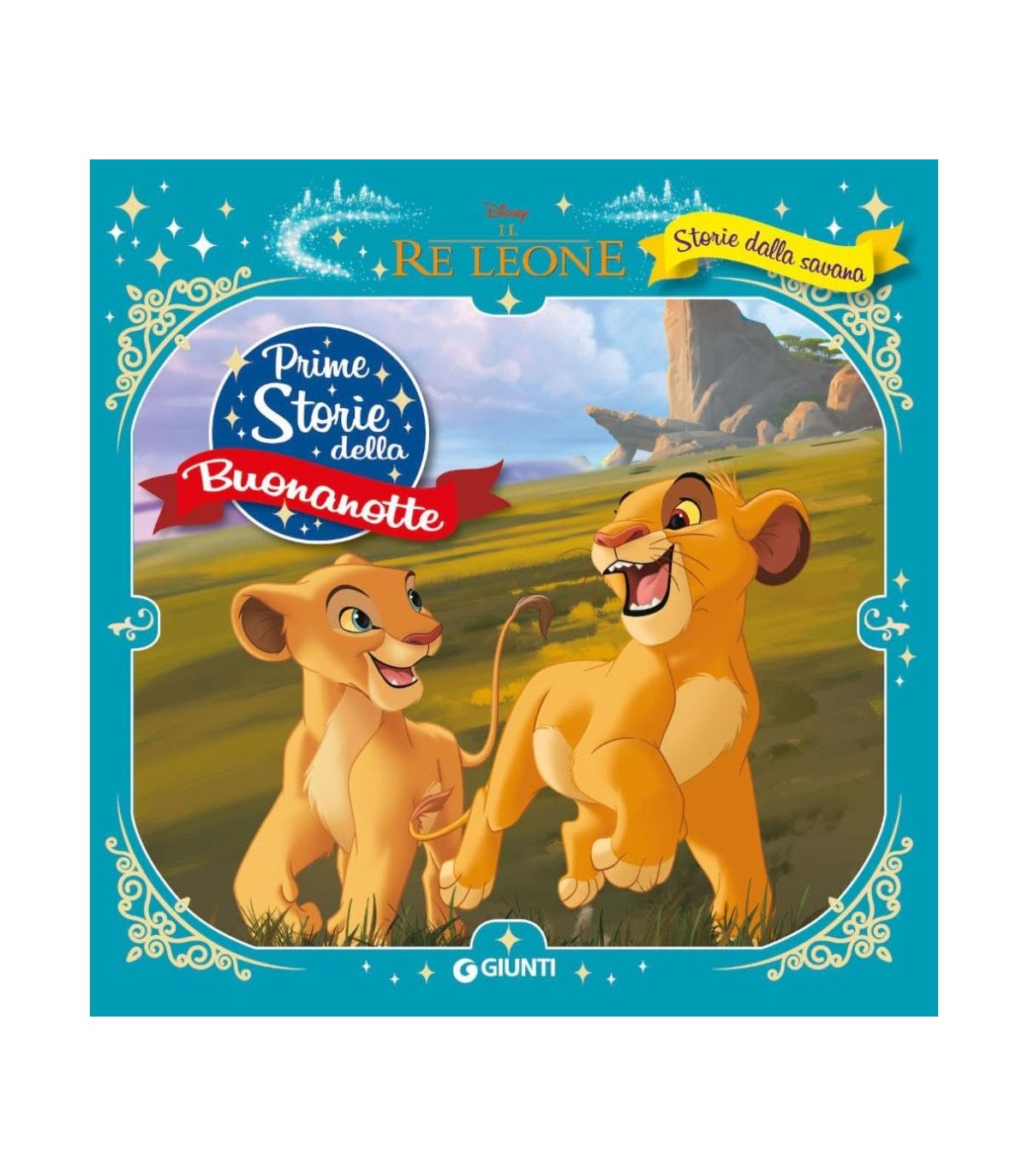 Prime Storie della Buonanotte - Il Re Leone: Storie dalla Savana