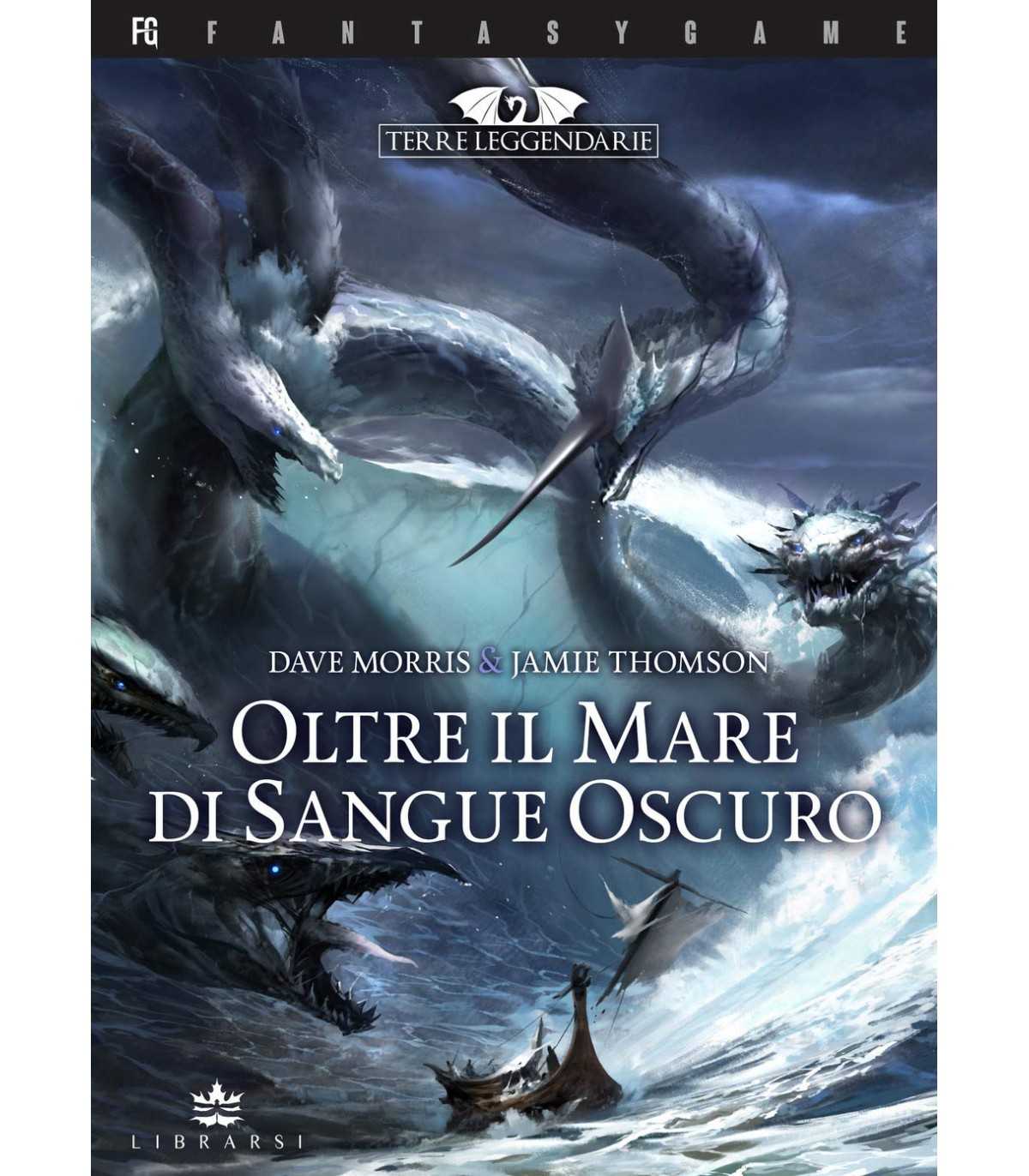 Terre Leggendarie Vol. 3 - Oltre il mare di sangue oscuro