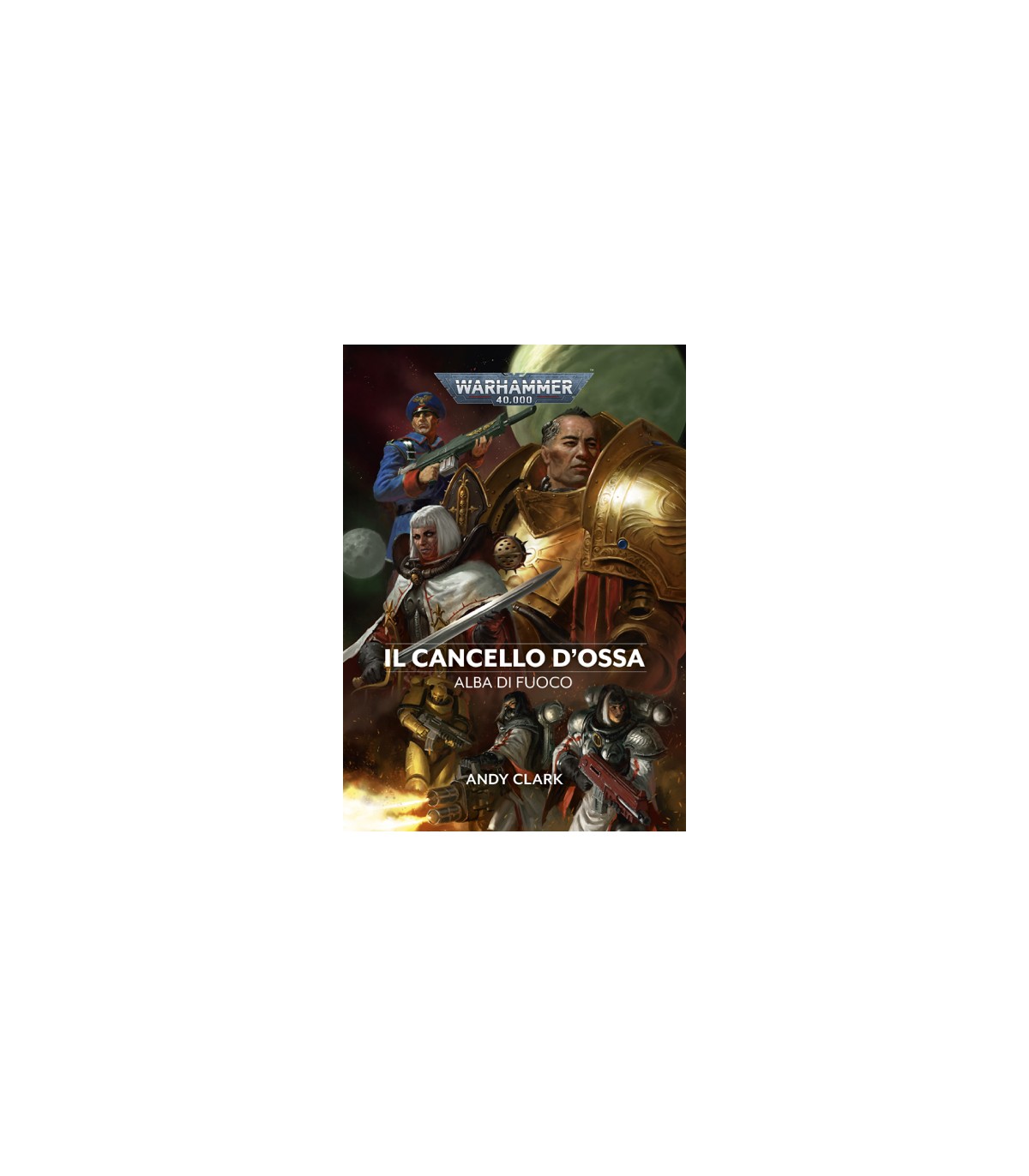 Warhammer 40.000 - Il Cancello D'ossa